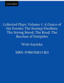 Collected Plays: Volume 1: A Dance of the Forests; The Swamp Dwellers; The Strong Breed; The Road; The Bacchae of Euripides