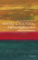 Social and Cultural Anthropology: A Very Short Introduction