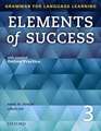 Elements of Success: 3: Student Book with essential Online Practice