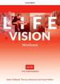 Life Vision: Pre-Intermediate: Workbook: Your success. Now and in the future.