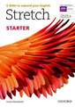 Stretch: Starter: Student's book with Online Practice