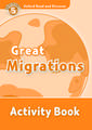 Oxford Read and Discover: Level 5: Great Migrations Activity Book