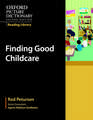 Oxford Picture Dictionary Reading Library: Finding Good Childcare