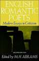 English Romantic Poets: Modern Essays in Criticism