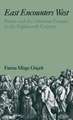 East Encounters West: France and the Ottoman Empire in the Eighteenth Century