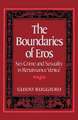 The Boundaries of Eros: Sex Crime and Sexuality in Renaissance Venice