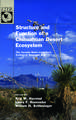 Structure and Function of a Chihuahuan Desert Ecosystem: The Jornada Basin Long-Term Ecological Research Site