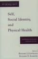 Self, Social Identity and Physical Health: Interdisciplinary Explorations