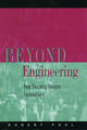 Beyond Engineering: How Society Shapes Technology