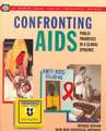 Confronting AIDS: Public Priorities in a Global Epidemic