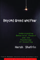 Beyond Greed and Fear: Understanding Behavioral Finance and the Psychology of Investing