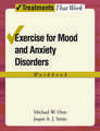 Exercise for Mood and Anxiety Disorders: Workbook