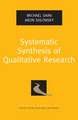 Systematic Synthesis of Qualitative Research