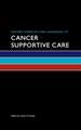 Oxford American Mini-Handbook of Cancer Supportive Care