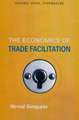 The Economics of Trade Facilitation