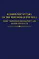 Robert Greystones on the Freedom of the Will: Selections from his Commentary on the Sentences