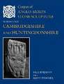 Corpus of Anglo-Saxon Stone Sculpture, XIV, Cambridgeshire and Huntingdonshire