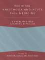 Regional Anesthesia and Acute Pain Medicine: A Problem-Based Learning Approach