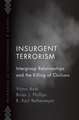 Insurgent Terrorism: Intergroup Relationships and the Killing of Civilians