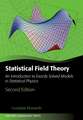 Statistical Field Theory: An Introduction to Exactly Solved Models in Statistical Physics