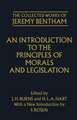 The Collected Works of Jeremy Bentham: An Introduction to the Principles of Morals and Legislation