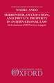 Surrender, Occupation, and Private Property in International Law: An Evaluation of US Practice in Japan