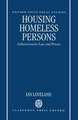 Housing Homeless Persons: Administrative Law and the Administrative Process