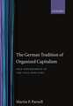 The German Tradition of Organized Capitalism: Self-Government in the Coal Industry