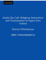 Inside the Cult: Religious Innovation and Transmission in Papua New Guinea