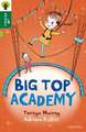 Oxford Reading Tree All Stars: Oxford Level 12
: Big Top Academy
