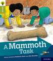 Oxford Reading Tree Explore with Biff, Chip and Kipper: Oxford Level 7: A Mammoth Task