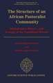 The Structure of an African Pastoralist Community: Demography, History, and Ecology of the Ngamiland Herero