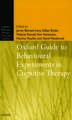 Oxford Guide to Behavioural Experiments in Cognitive Therapy