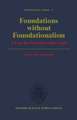 Foundations without Foundationalism: A Case for Second-Order Logic