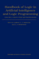 Handbook of Logic in Artificial Intelligence and Logic Programming: Volume 2: Deduction Methodologies