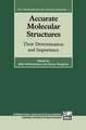 Accurate Molecular Structures: Their Determination and Importance