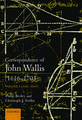 The Correspondence of John Wallis (1616-1703): Volume II (1660 - September 1668)