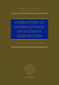 Corruption in International Investment Arbitration