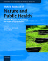 Oxford Textbook of Nature and Public Health: The role of nature in improving the health of a population