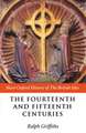 The Fourteenth and Fifteenth Centuries