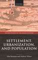 Settlement, Urbanization, and Population