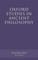 Oxford Studies in Ancient Philosophy XXXI: Winter 2006