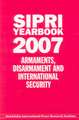 SIPRI Yearbook 2007: Armaments, Disarmament, and International Security