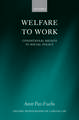 Welfare to Work: Conditional Rights in Social Policy