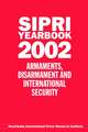 SIPRI Yearbook 2002: Armaments, Disarmament and International Security