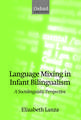 Language Mixing in Infant Bilingualism: A Sociolinguistic Perspective