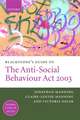 Blackstone's Guide to the Anti-Social Behaviour Act 2003