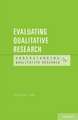 Evaluating Qualitative Research