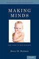 Making Minds: How Theory of Mind Develops