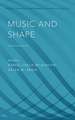 Music and Shape